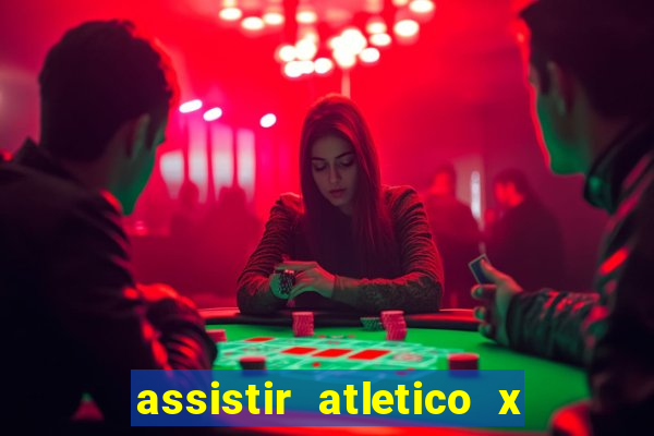 assistir atletico x botafogo futemax